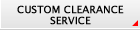 Custom Clearance Service